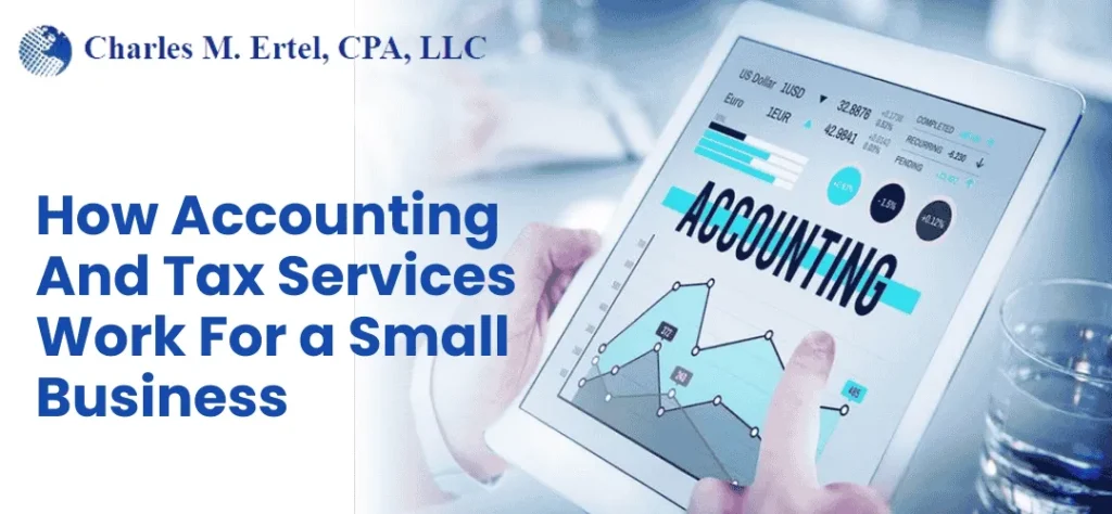 How Accounting And Tax Services Work For a Small Business