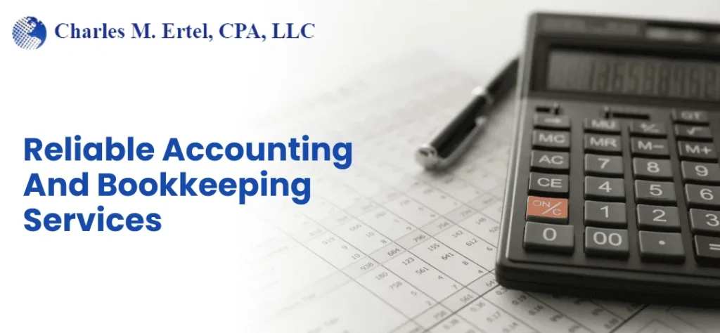 Reliable Accounting and Bookkeeping Services