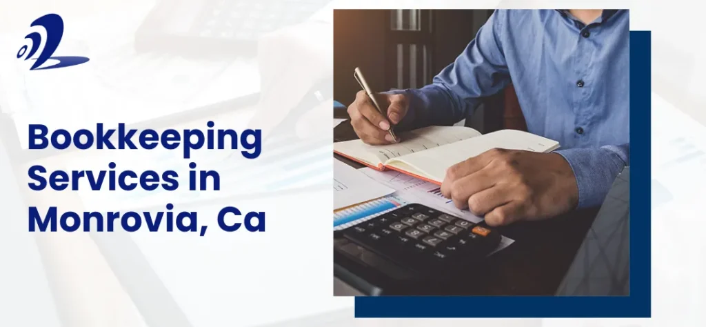 Bookkeeping Services in Monrovia, Ca