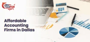 Affordable Accounting Firms in Dallas