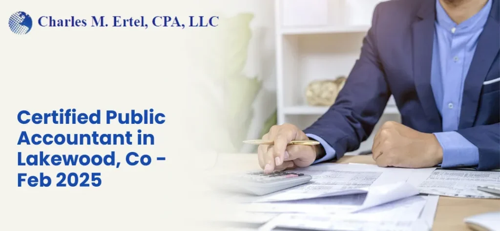 Certified Public Accountant in Lakewood, CO – February 2025