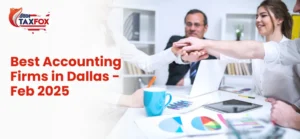 Best Accounting Firms in Dallas - February 2025