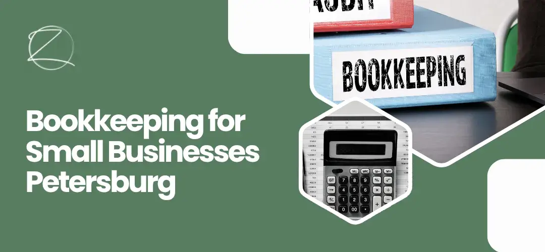 Bookkeeping for Small Businesses in Petersburg