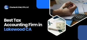 Best Tax Accounting Firm in Lakewood CA