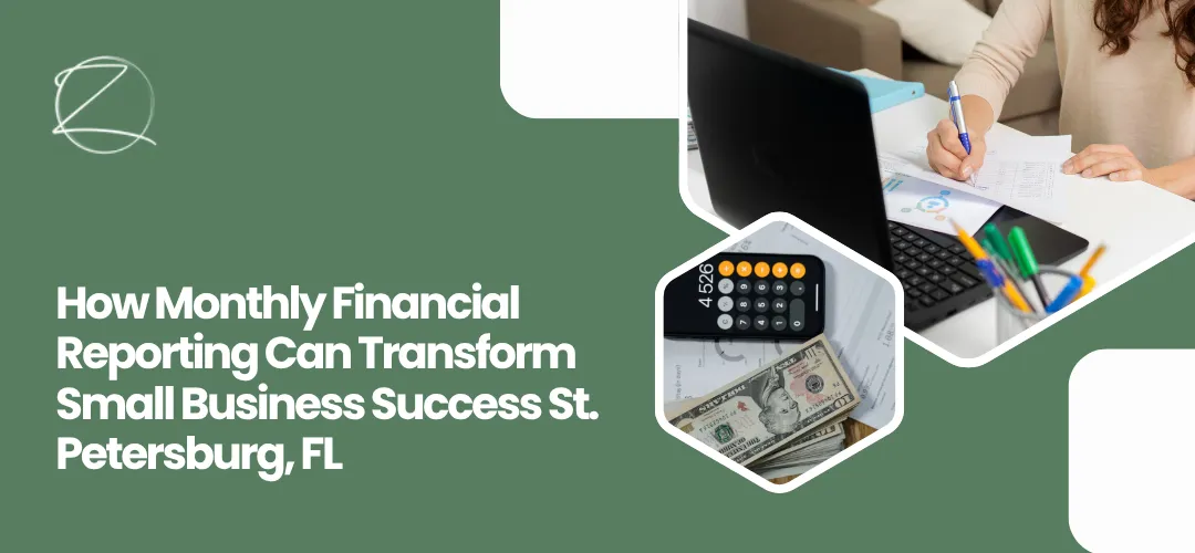 Monthly financial reporting St. Petersburg, FL