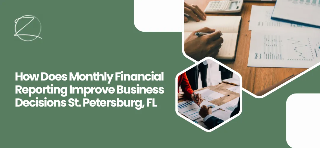 Monthly financial reporting St. Petersburg, FL
