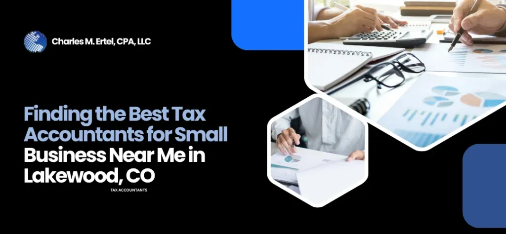 tax accountants for small business near me Lakewood, CO