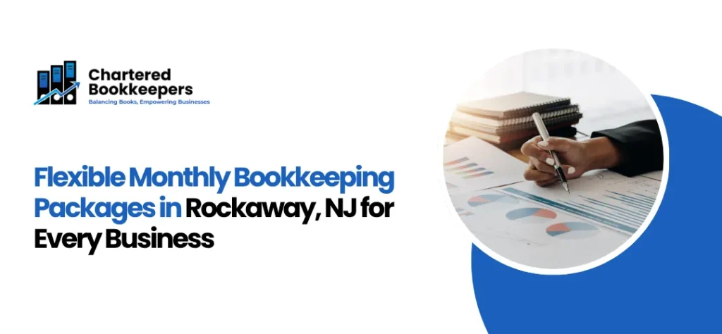 Monthly Bookkeeping Packages in Rockaway, NJ