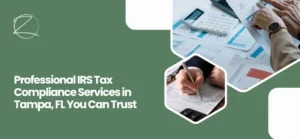 IRS Tax Compliance Services Tampa, FL