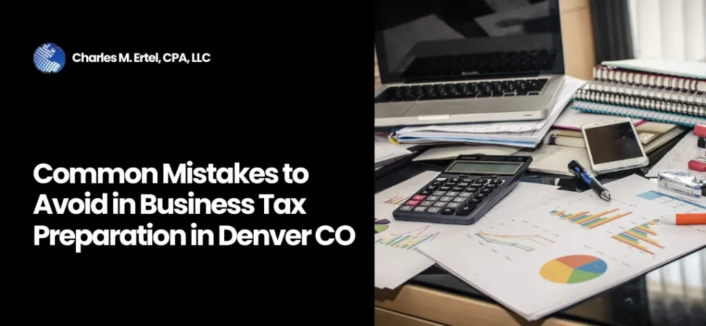 Business Tax Preparation in Denver CO