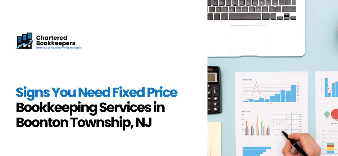 Fixed Price Bookkeeping Services in Boonton Township, NJ