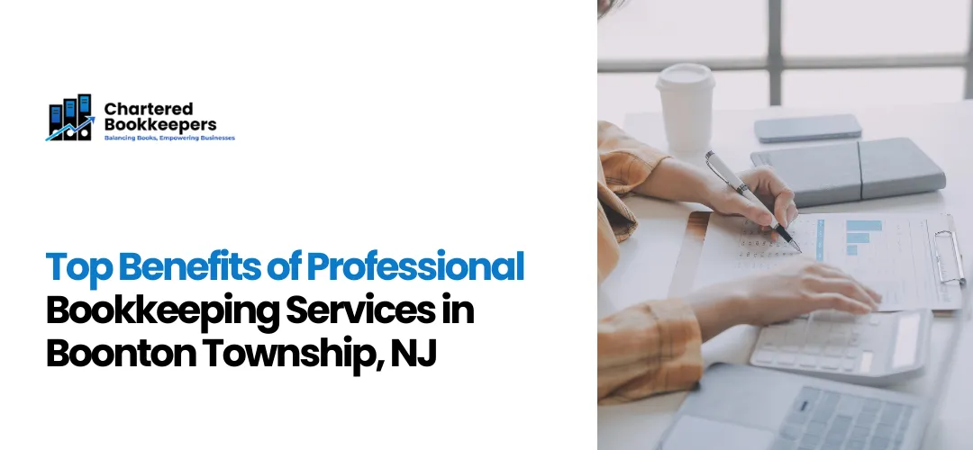 Professional Bookkeeping Services in Boonton Township, NJ