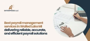 Payroll management services Walled Lake, MI