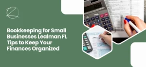 Bookkeeping for small businesses Lealman, FL