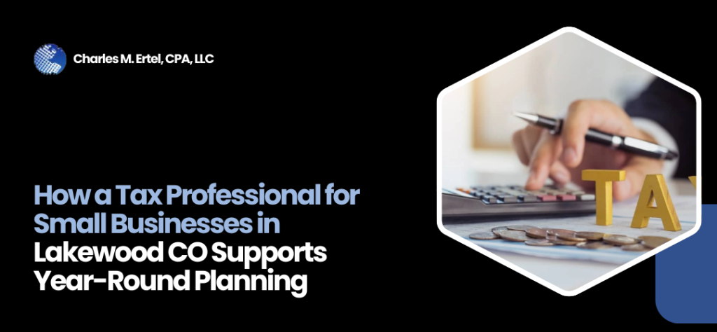 Tax Professional for Small Business in Lakewood CO