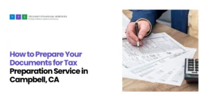 Read more about the article Tax Preparation Service in Campbell, CA