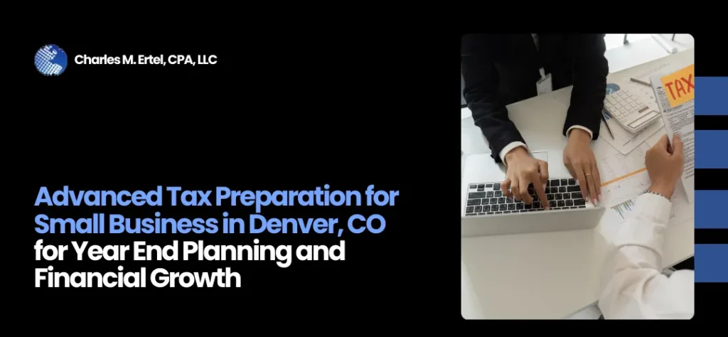 Tax Preparation for Small Business in Denver, CO