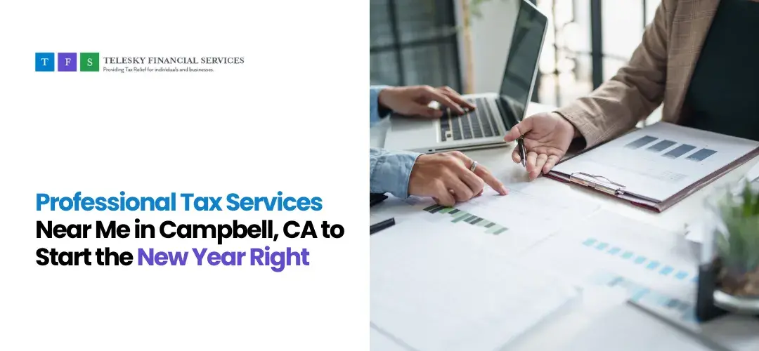 Tax Services Near Me Campbell, CA