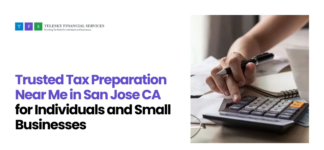 Tax Preparation Near Me in San Jose CA