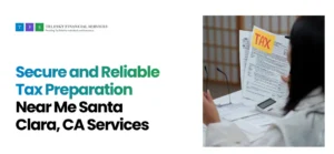 Tax preparation near me Santa Clara CA
