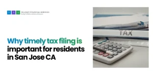  Tax Filing in San Jose CA