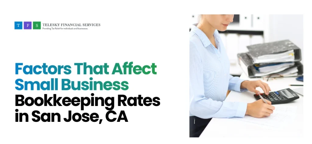 bookkeeping rates for small business San Jose CA