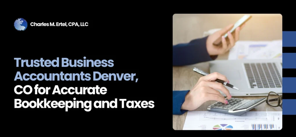 Business Accountants Denver, CO