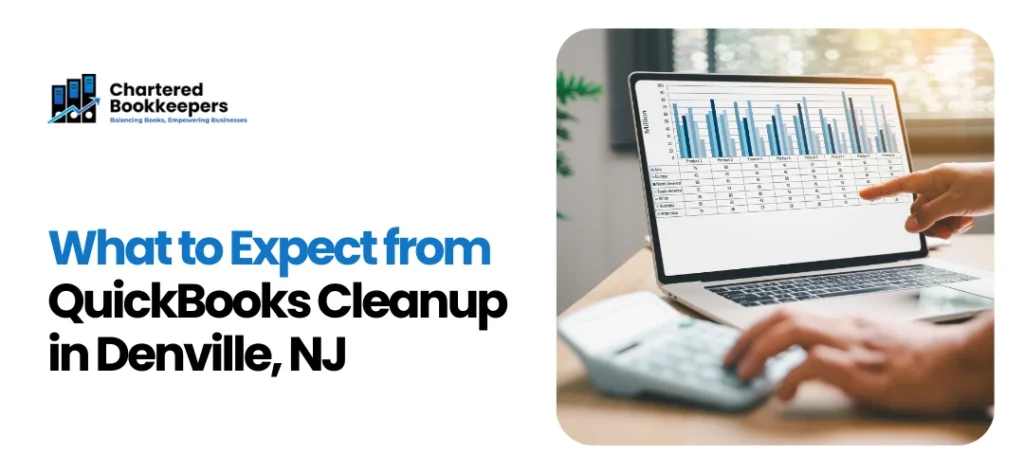 QuickBooks Cleanup in Denville, NJ