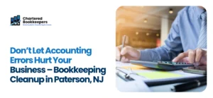 Bookkeeping Cleanup in Paterson, NJ