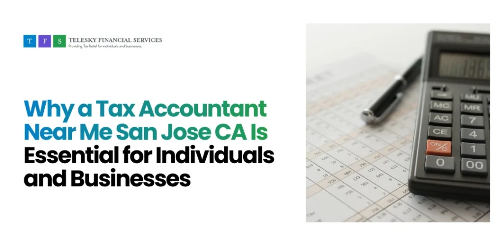 Tax Accountant Near Me San Jose CA
