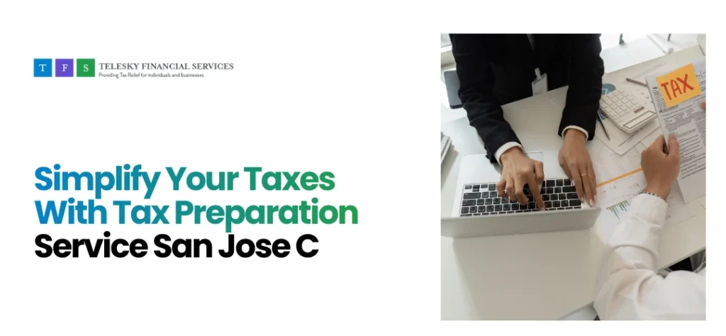 Tax Preparation Service San Jose CA