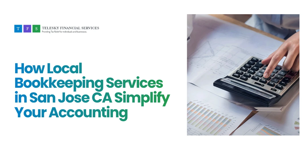Local Bookkeeping Services in San Jose CA