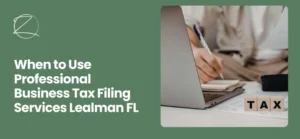 Business Tax Filing Services Lealman FL