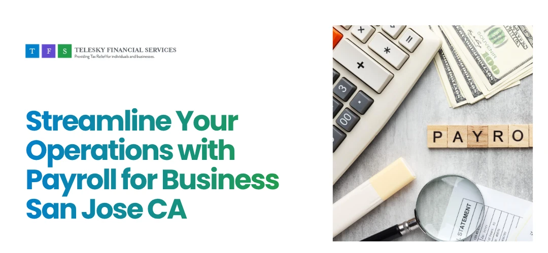 Payroll for Business San Jose CA
