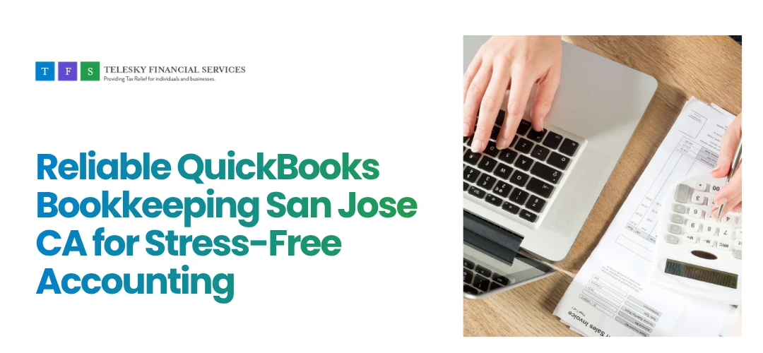 QuickBooks Bookkeeping San Jose CA