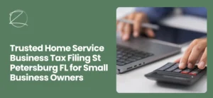 Home Service Business Tax Filing St Petersburg FL
