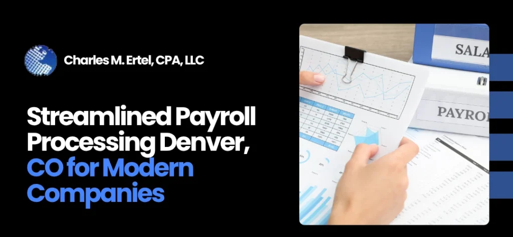Payroll Processing Denver, CO