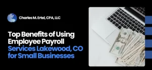 Employee Payroll Services Lakewood, CO