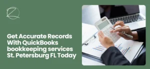 QuickBooks bookkeeping services St. Petersburg FL