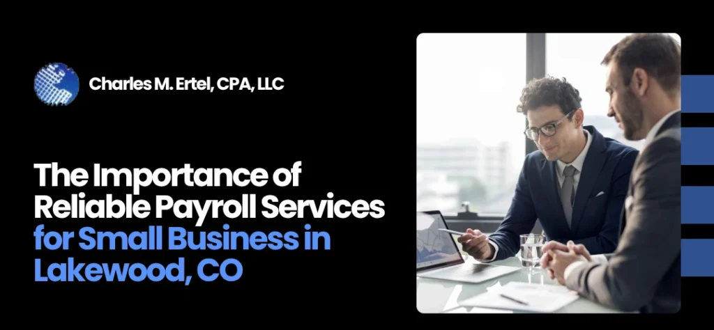 Payroll Services for Small Business in Lakewood, CO