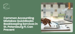 QuickBooks Bookkeeping Services in St. Petersburg FL