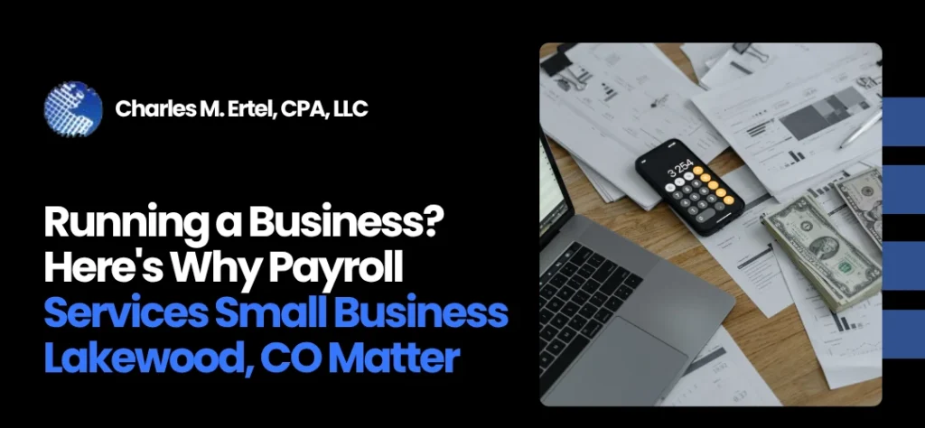 Payroll Services Small Business Lakewood, CO
