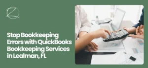 QuickBooks Bookkeeping Services in Lealman, FL
