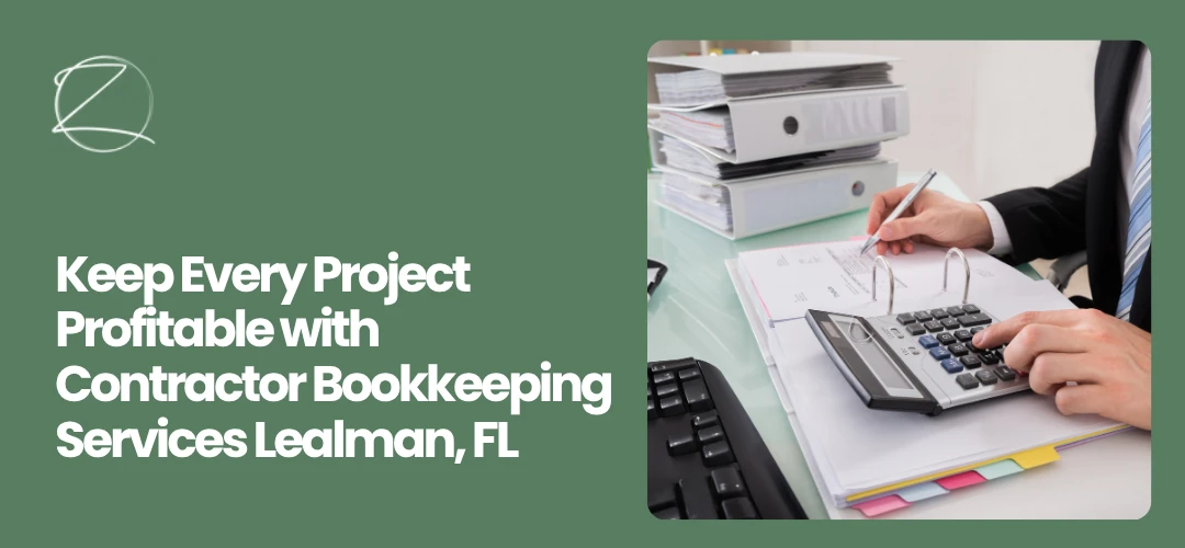 Contractor Bookkeeping Services Lealman, FL