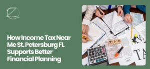 Income Tax Near Me St. Petersburg FL