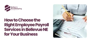 Employee Payroll Services in Bellevue NE