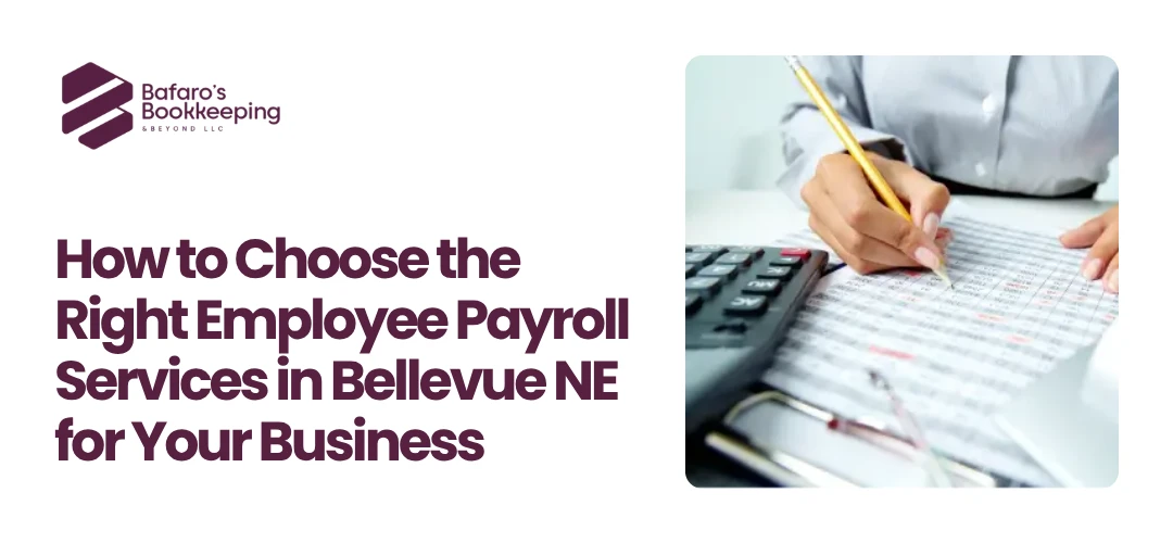 Employee Payroll Services in Bellevue NE